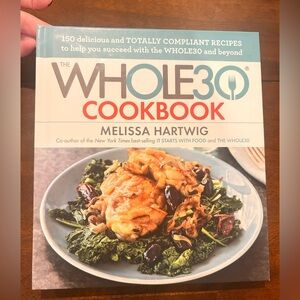 The Whole30 Cookbook: 150 Delicious and Totally Compliant Recipes to Help